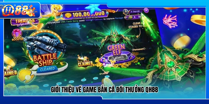 Khái quát game bắn cá đổi thưởng trên nền tảng QH88