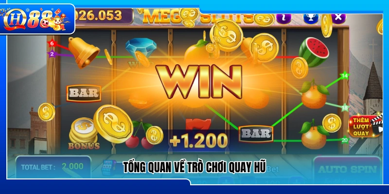 Khái quát chung về game quay hũ