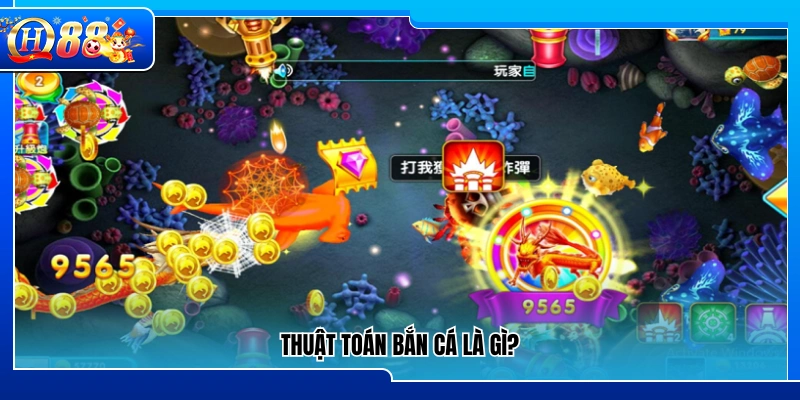 Thuật toán bắn cá được hiểu là gì?